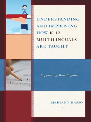 cover image of Understanding and Improving how K-12 Multilinguals are Taught